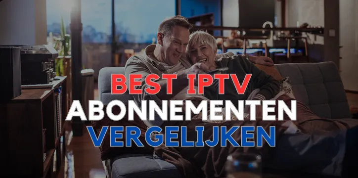 iptv abonnementen vergelijken