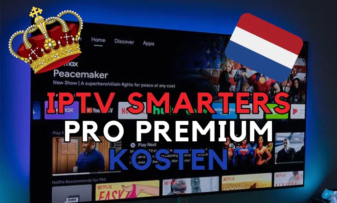 IPTV Smarters Pro Premium Kosten