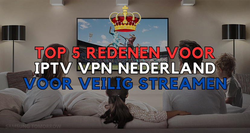 IPTV VPN Nederland